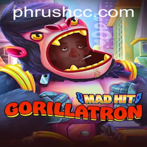 Exploring the Thrilling World of MadHitGorillatron and the PHRush Phenomenon